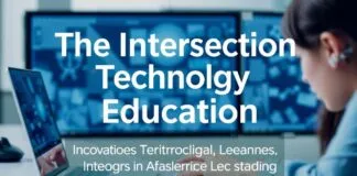 The Intersection of Technology and Education: Innovations Reshaping Learning The Intersection of Technology and Education: Innovations Transforming Learning