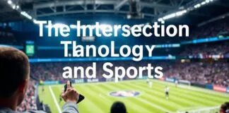 The Intersection of Technology and Sports: Enhancing Fan Engagement The Intersection of Technology and Sports: Enhancing Fan Engagement