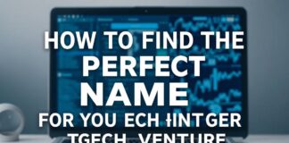 How to Find the Perfect Website Address for Your Tech Venture How to Find the Perfect Domain Name for Your Tech Venture